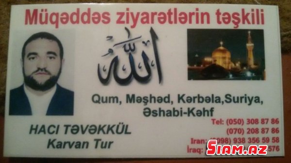 Müqəddəs torpaqlara ziyarət təşkil edən çetenin qara ticarəti